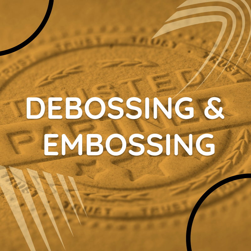 Debossing & Embossing